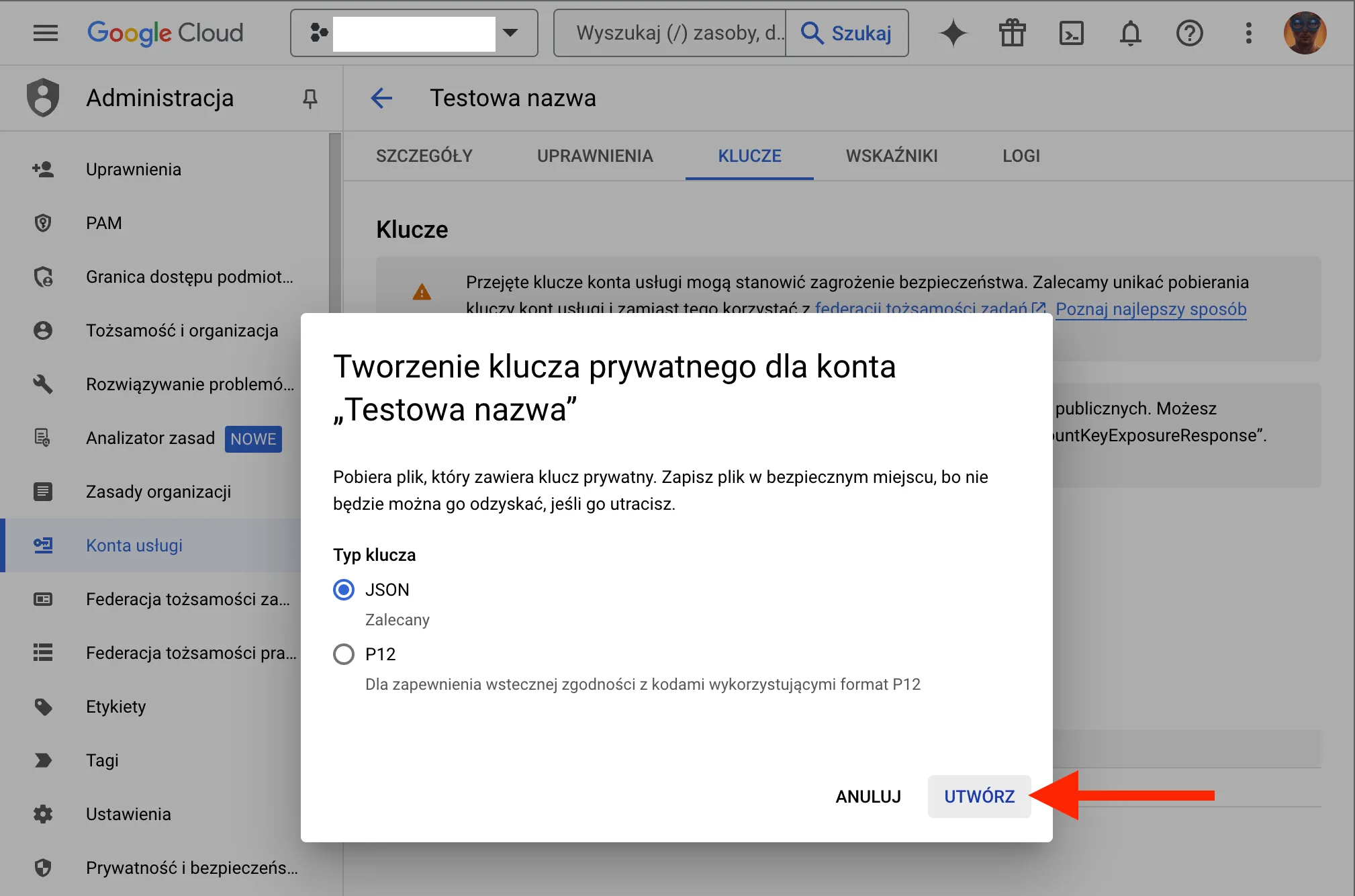 Tworzenie klucza prywatnego dla konta „Testowa nazwa” - Testowa nazwa – Administracja – My Project – Google Cloud Console